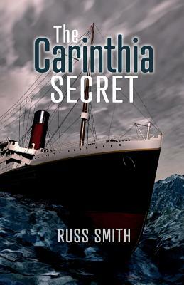 The Carinthia Secret by Russ Smith