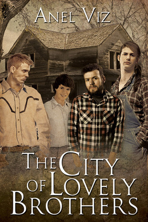 The City of Lovely Brothers by Anel Viz