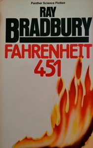 Fahrenheit 451 by Ray Bradbury