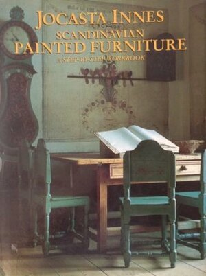 Scandinavian Painted Furniture: A Step-By-Step Workbook by Jocasta Innes