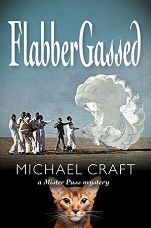 FlabberGassed by Michael Craft