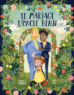 Le Mariage d'Oncle Benji by Sarah S. Brannen