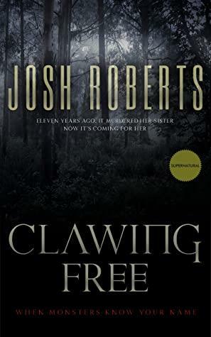 Clawing Free by Josh Roberts