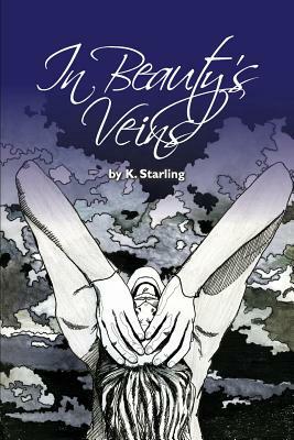 In Beauty's Veins by K. Starling