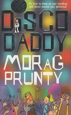 Disco Daddy by Kate Kerrigan, Morag Prunty