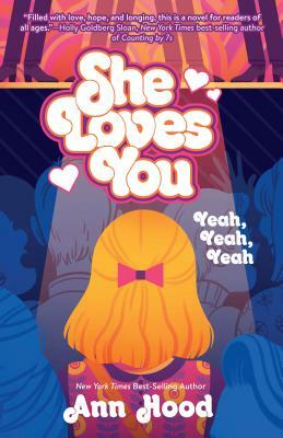 She Loves You: Yeah, Yeah, Yeah by Ann Hood