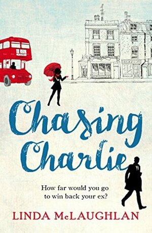 Chasing Charlie by Linda McLaughlan