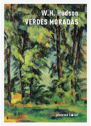 Verdes Moradas by William Henry Hudson