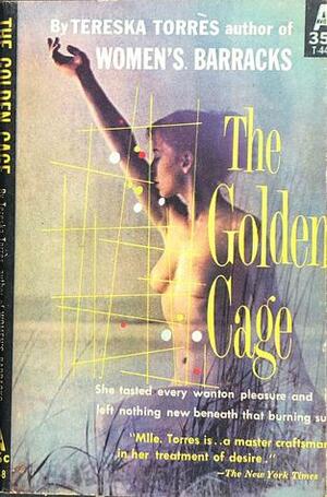 The Golden Cage by Tereska Torrès, Meyer Levin