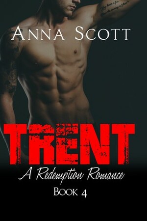 Trent by Anna Scott