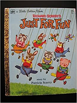 Just for Fun by Patricia M. Scarry