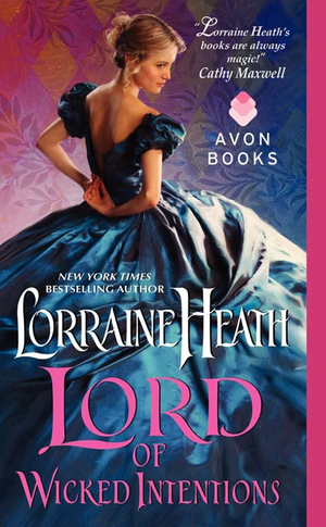 Lord of Wicked Intentions by Lorraine Heath