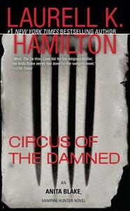 Circus of the Damned by Laurell K. Hamilton