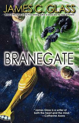 Branegate by James C. Glass