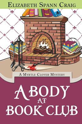 A Body at Book Club by Elizabeth Spann Craig