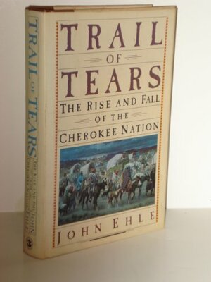 Trail of Tears by John Ehle
