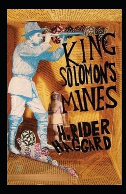 King Solomon's Mines Illustrated by H. Rider Haggard