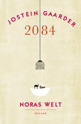 2084 - Noras Welt by Jostein Gaarder