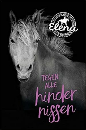 Tegen alle hindernissen by Nele Neuhaus