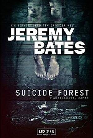 Suicide Forest by Jeremy Bates