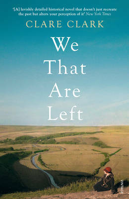 We That Are Left by Clare Clark