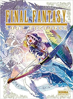 Final Fantasy Lost Stranger 2 by Hazuki Minase, Itsuki Kameya