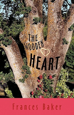The Wooden Heart by Frances Baker