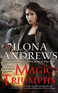 Magic Triumphs by Ilona Andrews