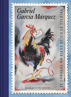 El coronel no tiene quien le escriba by Gabriel García Márquez