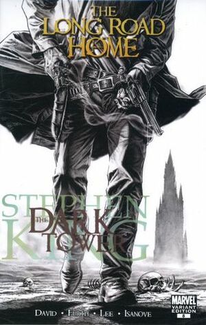 The Dark Tower, Volume 2: The Long Road Home by Robin Furth, Peter David, Stephen King, Jae Lee, Richard Isanove