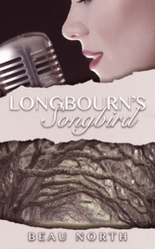 Longbourn's Songbird by Beau North