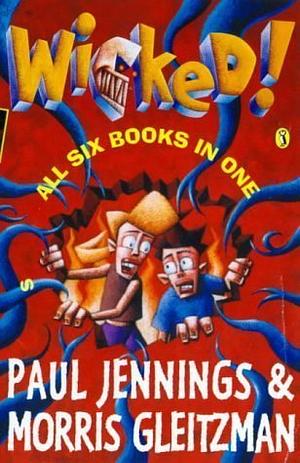 Wicked! by Paul Jennings