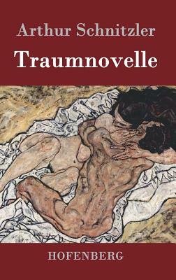 Traumnovelle by Arthur Schnitzler