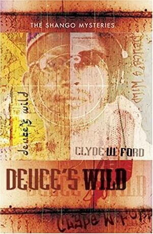 Deuce's Wild by Clyde W. Ford