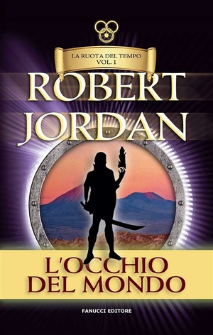 L'occhio del mondo by Robert Jordan