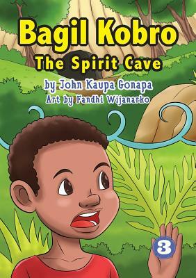 Bagil Kobro - The Spirit Cave by John Kaupa Gonapa