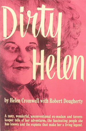 Dirty Helen by Robert Dougherty, Helen Worley Cromwell