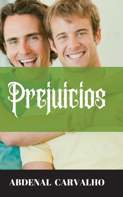 Prejuicios by Abdenal Carvalho