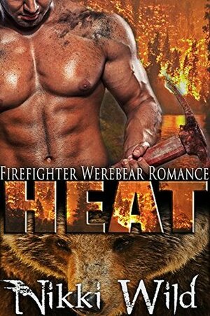 Heat by Nikki Wild