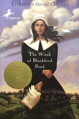 The Witch of Blackbird Pond by Elizabeth George Speare