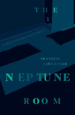 The Neptune Room by Bertrand Laverdure