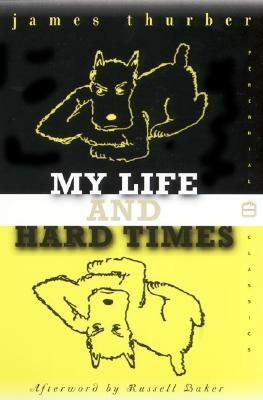 My Life and Hard Times by James Thurber
