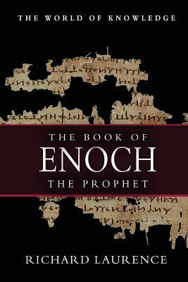 The Book of Enoch The Prophet by Richard Laurence