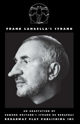 Frank Langella's Cyrano by Edmond Rostand