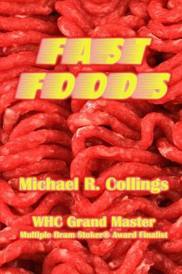 Fast Foods by Michael R. Collings