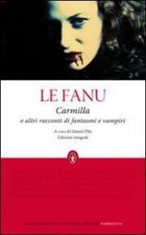 Carmilla by J. Sheridan Le Fanu