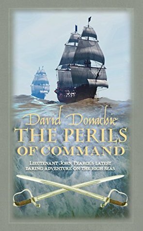 The Perils of Command by David Donachie