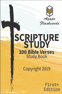 Bible Scripture Study - 100 of the Most Important and Useful Bible Verses: Perfect for Memorizing Scripture by Zachary Willey