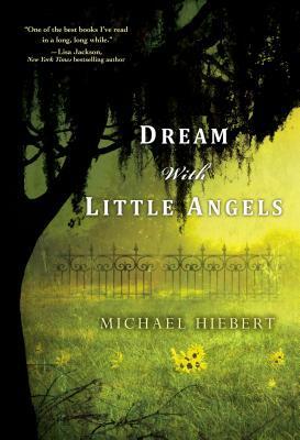 Dream with Little Angels by Michael Hiebert