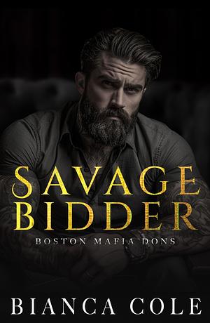 Savage Bidder by Bianca Cole